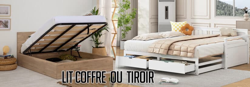 Lit-coffre ou lit-tiroir 